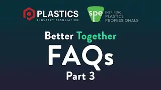 SPE & PLASTICS | FAQ's - Part 3