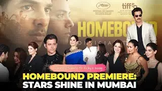 Homebound Premiere: Hrithik, Janhvi, Vicky, Tamannaah & More Set Mumbai on Fire! 🔥