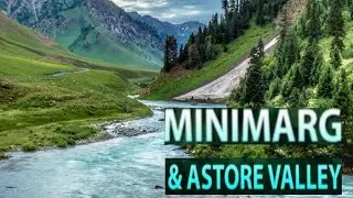 Astore Valley & Domail, Minimarg Trip with Rama Meadows