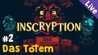 #2: Das Totem ✦ Let's Play Inscryption (Blind / Livestream-Aufzeichnung)