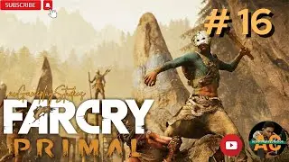 Far Cry Primal - PC Walkthrough Gameplay Part 16 #pcgaming #playstation #ubisoft #farcryprimal