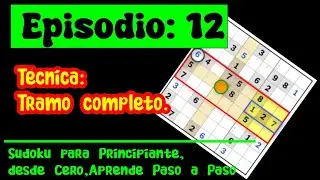 Sudoku Episodi N° 12: Tramo Completo, paso a paso, modalidad facil, para principiantes.