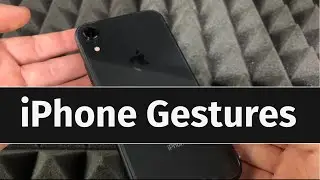 iPhone XR Gestures for Beginners