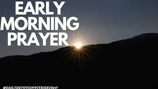 EARLY MORNING PRAYER: A DAILY DEVOTION GUIDE