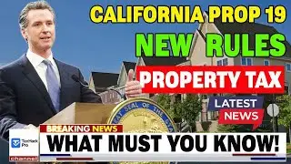 &ldquo;Prop 19 Update: California&rsquo;s Biggest Property Tax Shake-Up in Decades&rdquo;