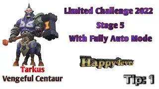 Limited Challenge 2022 - Vengeful Centaur | Stage 5 With Fully Auto Mode | Happy4ever