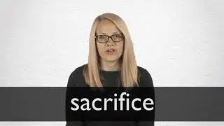 How to pronounce SACRIFICE in British English