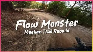 Flow Monster / Meehan Range