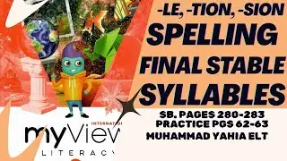 &ldquo;English Spelling Secrets: Master Final Stable Syllables (-le, -tion, -sion) Easily!&rdquo; MyView 5