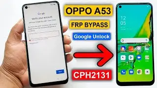 Oppo A53 FRP Bypass / Remove Google Account Android 13 | Latest Method 2025