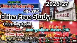 Free Study in China 2025 | CSC Scholarship & University Admission Documents Step by Step