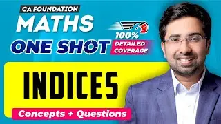 CA Foundation Maths | Indices | 100% Detailed Coverage | Quantitative Aptitude | Aman Khedia