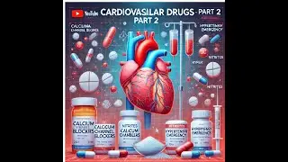 🫀 Cardio Pharmacology II: C1 Esterase Inhibitor Deficiency, Calcium Channel Blockers  | USMLE Step 1