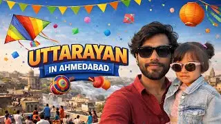 Uttrayan in Ahmedabad 🪁 | Full Masti & Family Vibes