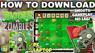 Как скачать и играть в Plants VS Zombies на ПК или ноутбуке &mdash; полное руководство (2026)