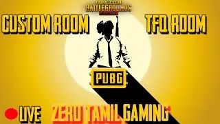 PUBGM | CUSTOM Room tamil |23-05-20-02.00PM| TAMIL GAMEPLAY | #pubgm #tamilgameplay #customroomtamil