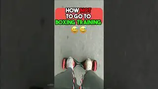 How not to go to your boxing training 😅#boxing #funny #bloopers