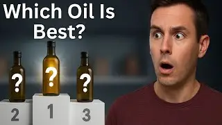 Best & Worst Oils For Your Health Revealed