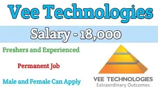 Vee Technologies Job Openings 💥 Salary 18,000