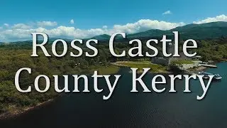 The Beautiful Ross Castle, Co Kerry