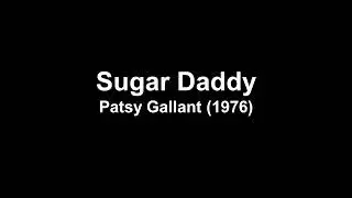 EN MUSIQUE: Sugar Daddy (Patsy Gallant)