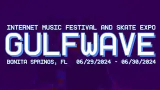 𝑮𝑼𝑳𝑭𝑾𝑨𝑽𝑬 2024 Internet Music Festival & Skate Expo &bull; June 28&ndash;30
