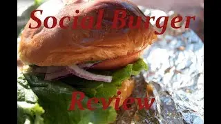 Best Burger in the DMV? Social Burger Review