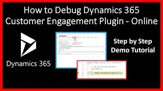 M4L3: Отладка плагина Dynamics 365 онлайн. Как отладить плагин в Dynamics 365 онлайн с помощью PRT?