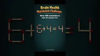 [LIVE] Brain Health Matchstick Puzzle!! Can You Fix It by Moving ONE Stick?