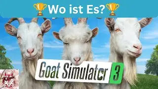 Goat Simulator 3 ~ Wo ist Es? | Troph&auml;e | Archievement-Guide
