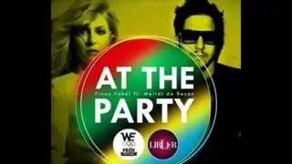 DJ ARON ABIKZER - Yinon Yahel Ft.Meital de Razon - Meet Me At The Party (DJ ARON VIP Remix)
