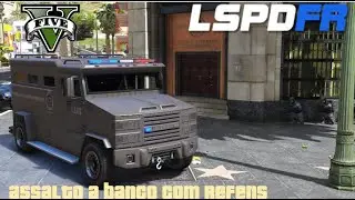 GTA V - LSPDFR # 30: SWAT- Assalto a banco com refens