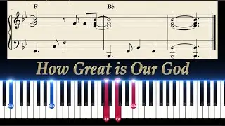 How Great is Our God - Piano Tutorial