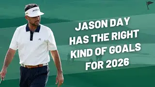 Jason Day Has Proper Goals For 2026 Golf Season | Golf Talk
