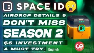 Missed Space ID Airdrop 🎁 ? Join Season 2 with $6 Investment - English