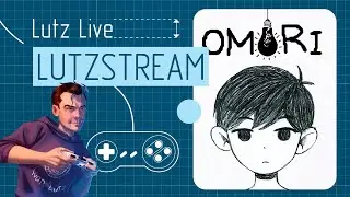 Играем в Omori. 15 часть [LutzStream]