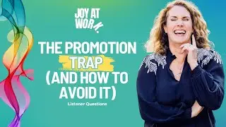 Should You Take the Promotion? 4 Clarity Questions to Ask First