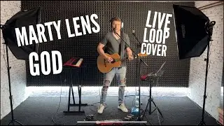 Marty Lens - God (live loop cover)