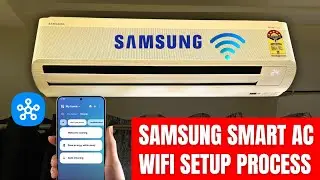 Samsung Smart AC Wi-Fi Setup Process ⚡ Connect Samsung WindFree AC to SmartThings App 📱