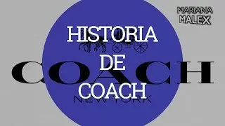 HISTORIA DE COACH - Mariana Malex