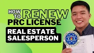 How to renew your PRC accreditation as a Real Estate Salesperson?  | Requirements and Step Process