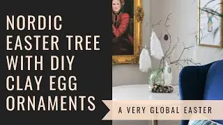 Easter Tree with DIY Clay Egg Ornaments