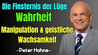 Peter Hahne &ndash; Die Finsternis der L&uuml;ge  Wahrheit, Manipulation & geistliche Wachsamkeit