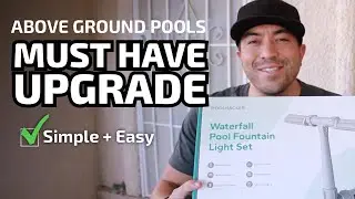 Above Ground Pool Upgrade - Pool Fountain Accessories + Night Swim Light