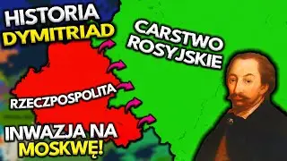 POLACY W MOSKWIE! - HISTORIA DYMITRIAD | AGE OF HISTORY 3