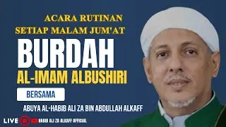 ACARA RUTINAN SETIAP MALAM JUM'AT PEMBACAAN QASHIDAH BURDAH// PONPES RIYADHUL JANNAH