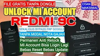 Разблокировать Mi Account Redmi 9C заблокирован micloud и frp аккаунт google без ключа