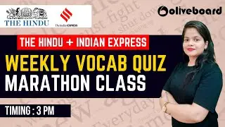 THE HINDU + INDIAN EXPRESS | WEEKLY VOCAB QUIZ | MARATHON CLASS | Gauri Ma'am