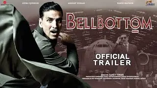 Bell Bottom | Official Concept Trailer | Akshay kumar | Vaani kapoor | Lara dutta | Huma Qureshi
