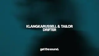 Klangkarussell, Tailor - Drifter